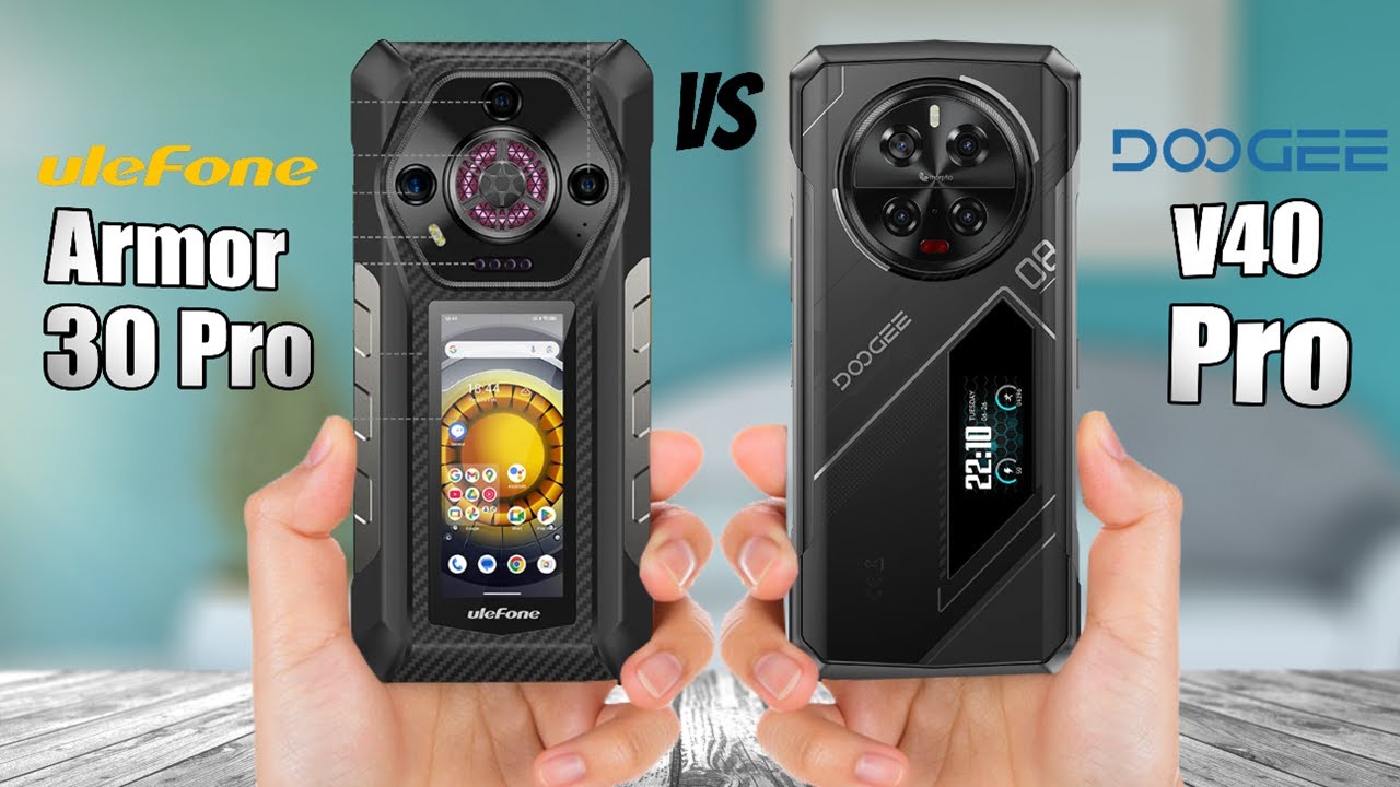 Ulefone Armor 30 Pro vs DOOGEE V40 Pro – Which Rugged Smartphone is Best?