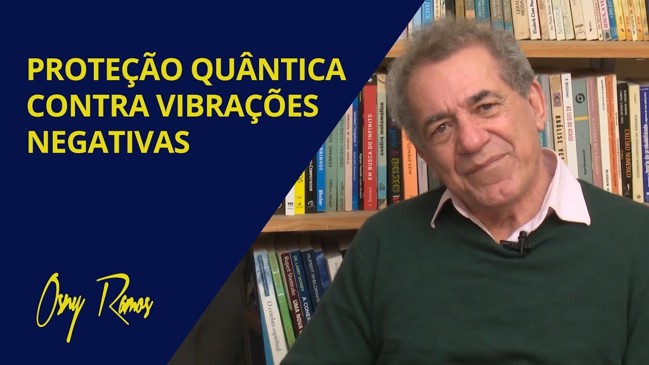 PROTEÇÃO QUÂNTICA CONTRA VIBRAÇÕES NEGATIVAS