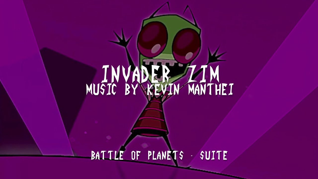 Invader Zim Ep. 113A&B | Battle of the Planets | Official Suite and Soundtrack by Kevin Manthei
