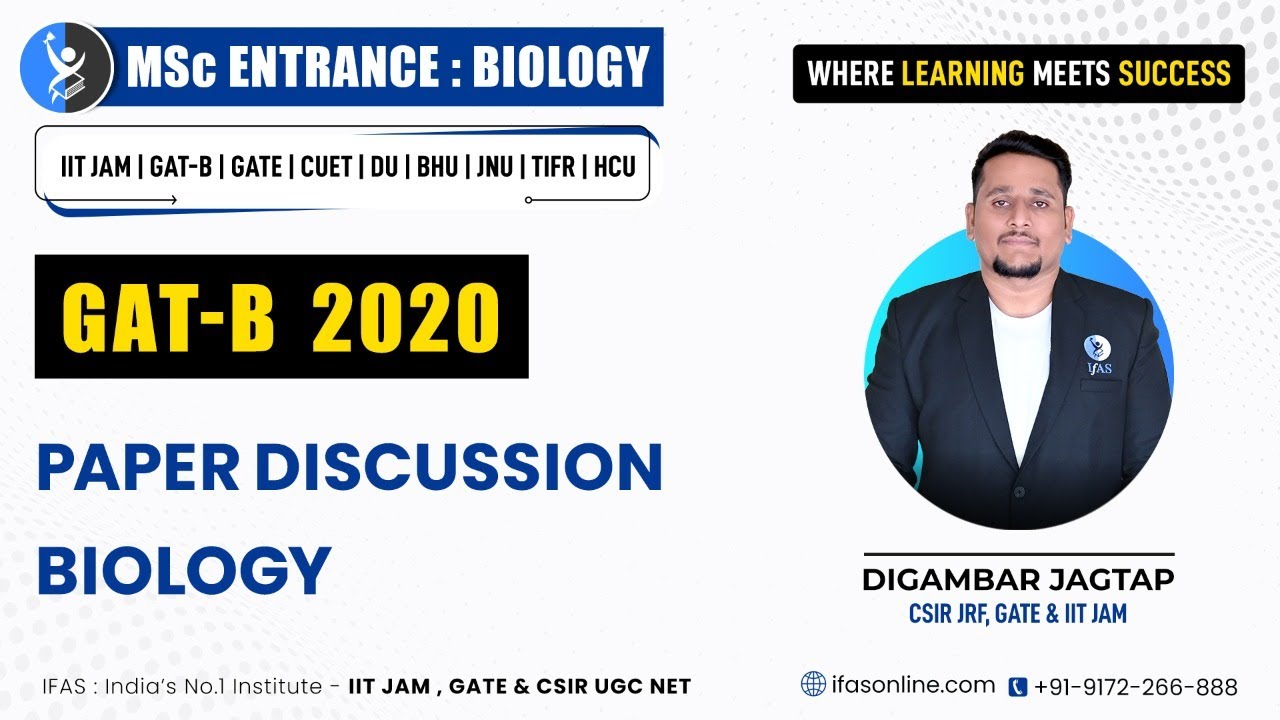 GAT B Paper Discussion 2020 | Biology | IFAS