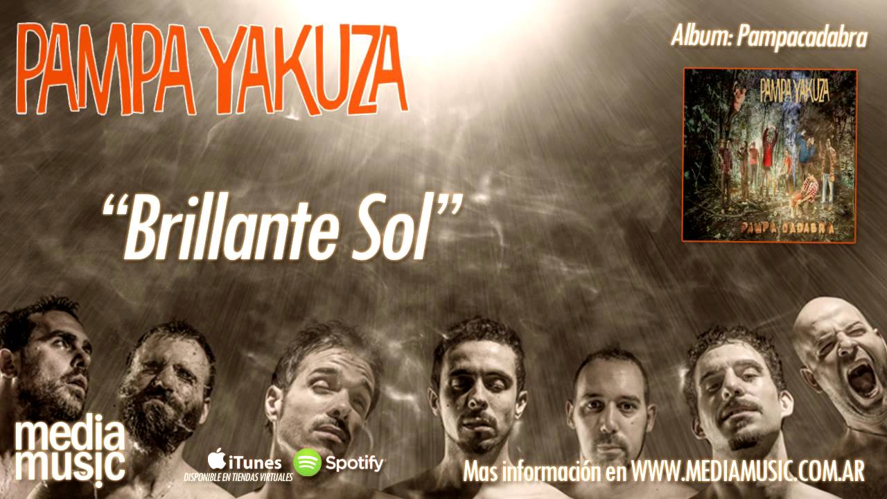 Pampa Yakuza - Brillante Sol