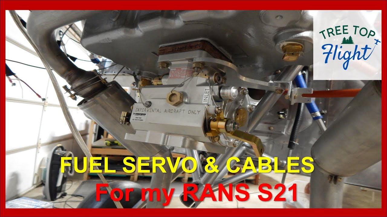 RANS S21 ep 42 Fuel Servo and Engine Cables