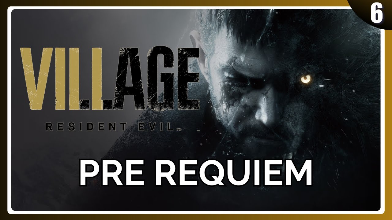 🔴¡CAMINO A REQUIEM! #6🏰 Rejugando RESIDENT EVIL VILLAGE - Gameplay español