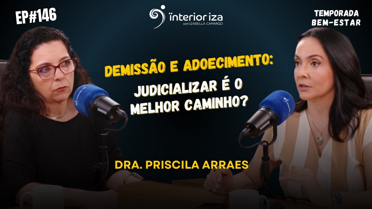 Demiss&atilde;o e Adoecimento: Judicializar &eacute; o melhor caminho?