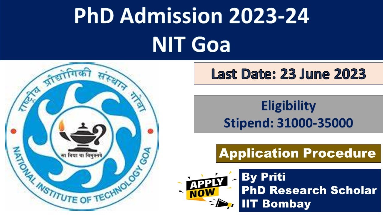 NIT Goa PhD Admission 2023 || PhD Admission 2023