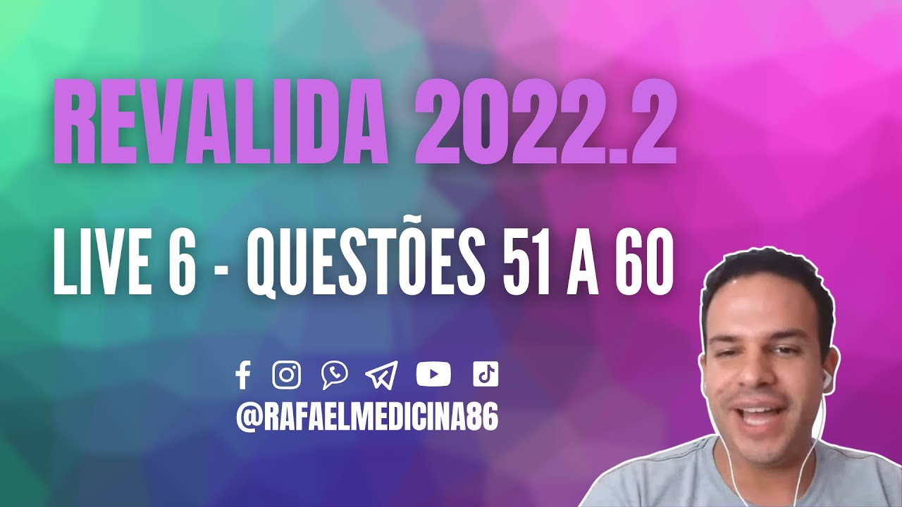 RESOLVENDO - REVALIDA 2022.2 - LIVE 6