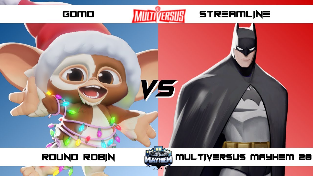 MultiVersus Mayhem 28 Gomo (Gizmo) vs Streamline (Batman) - MultiVersus Tournament