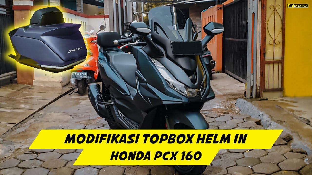 CARA PASANG TOPBOX HELM IN HONDA PCX 160 BY AFMOTO🔥🔥🔥