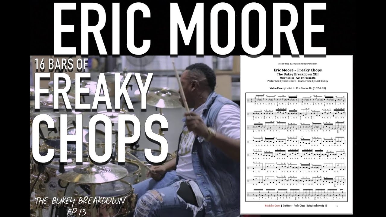 Eric Moore - Freaky Chops - Bukey Breakdown Ep13 - Advanced Gospel Chop Drum Lesson