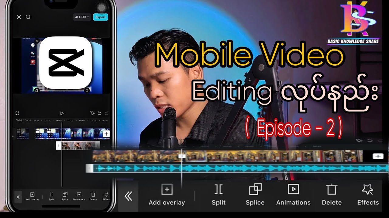 အခြေခံ Mobile Video Editing လုပ်နည်း( Episode - 2. )#videoediting #capcutvideoediting #edit