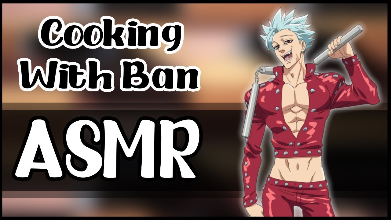 Cooking with Ban - 7 Deadly Sins Character Audio