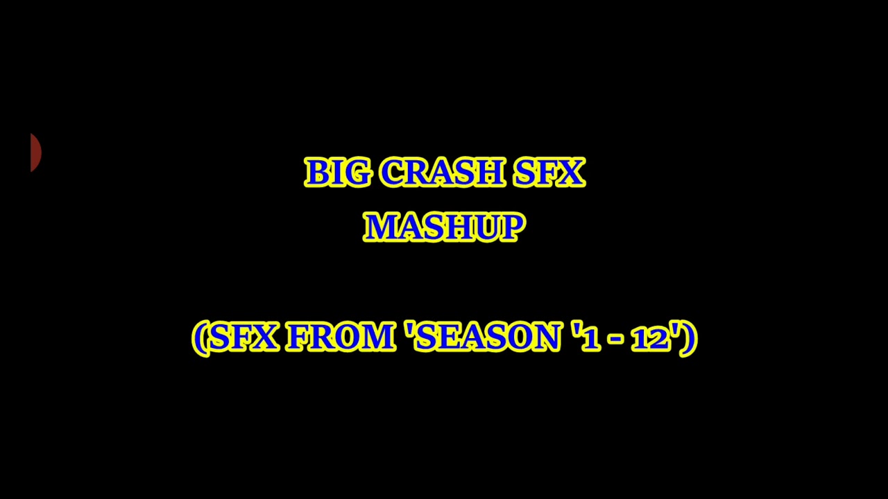 Thomas and Friends big crash sound effect