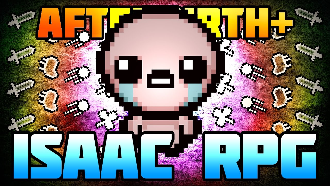 The RPGing of Isaac - Afterbirth+ Mod
