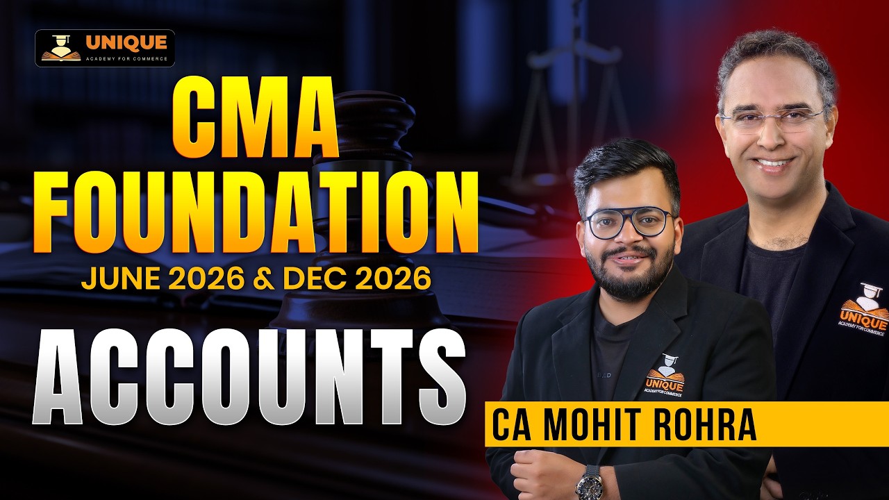 CMA Foundation Acounts | Depreciation Accounting- Part 1 | June 2026 & Dec 2026 | CA  Mohit Rohra