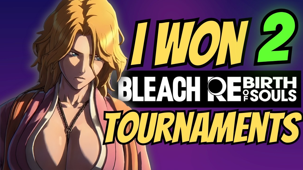 How I WON A BLEACH Rebirth of Souls Tournament [PART 1]
