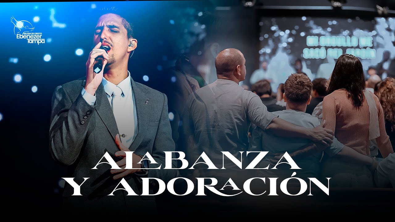 Alabanza y Adoración |  07-13-2025