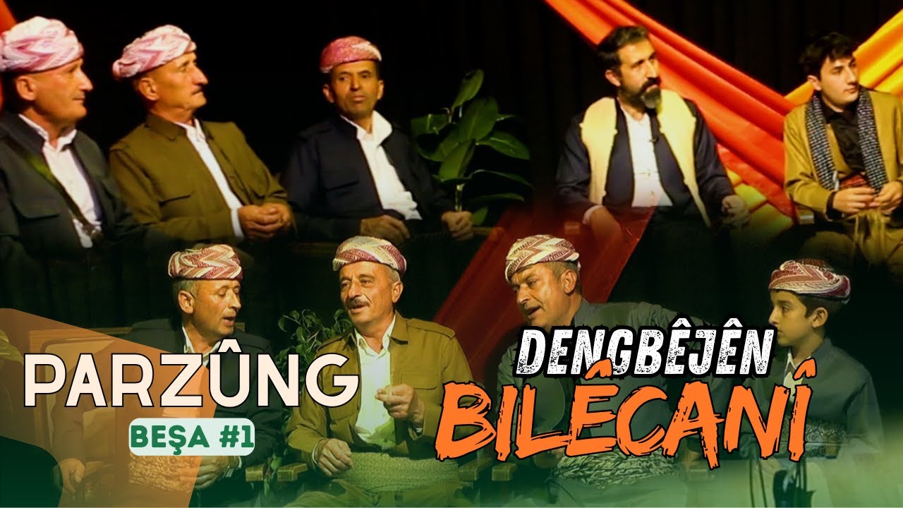 PARZUNG 1   Şevbêrka Dengbêjên BILÊCANÎ  [ 2024 © ] Verda