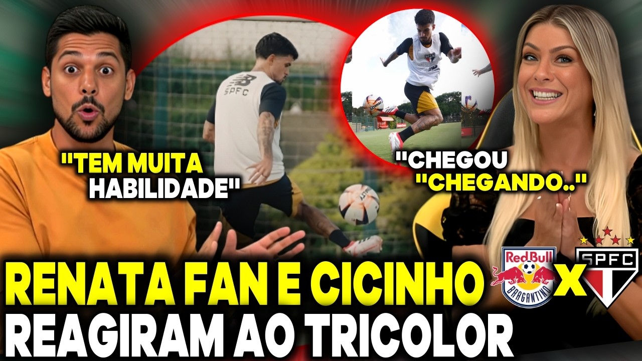 RENATA FAN E CICINHO SE RENDEM AO PRIMEIRO TREINO DE CAULY! JOGO ABERTO SÃO PAULO ''É UM MONSTRO''