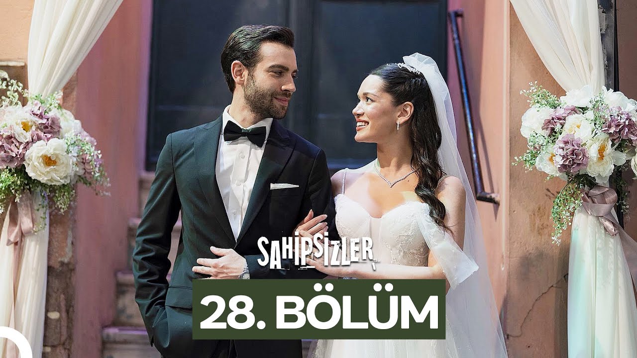 Sahipsizler 28. Bölüm (SEZON FİNALİ)