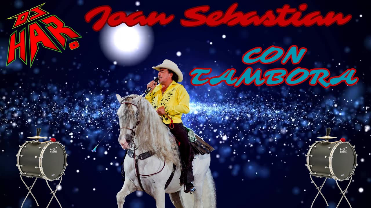 JOAN SEBASTIAN EXITOS CON TAMBORA LO MEJOR DE LO MEJOR VOL 1