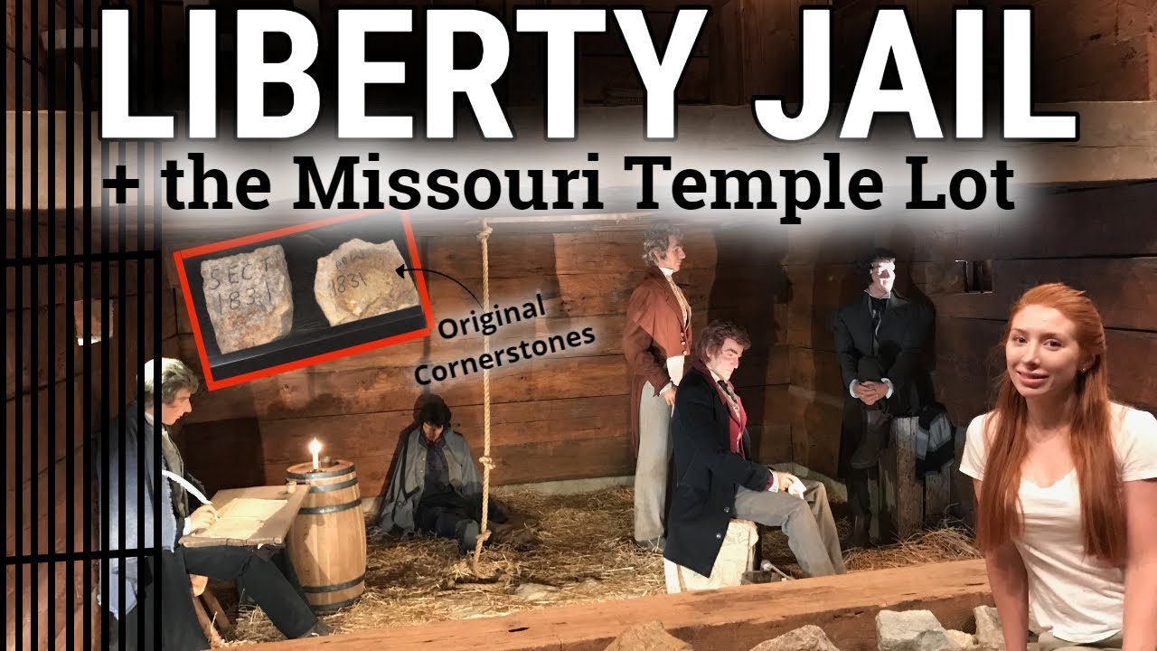 Liberty Jail and The New Jerusalem Missouri Temple Lot | LDS Church History