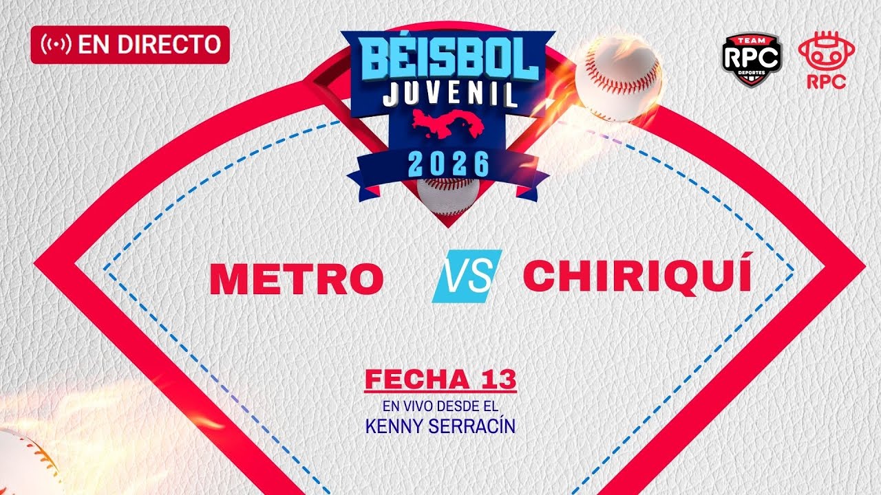 EN VIVO | BÉISBOL JUVENIL | Panamá Metro vs Chiriquí, jornada 13