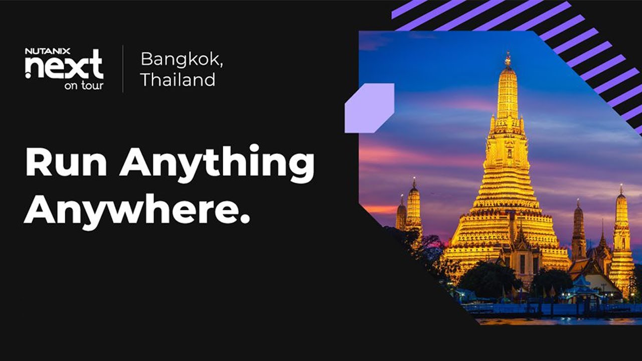 ประมวลผลงาน Nutanix .Next on Tour Thailand 2568 พาชมบูธสปอนเซอร์และไฮไลต์ที่น่าสนใจของงาน