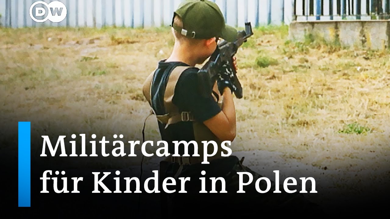 Krieg als Spiel: Militärcamps für Kinder in Polen | DW Nachrichten