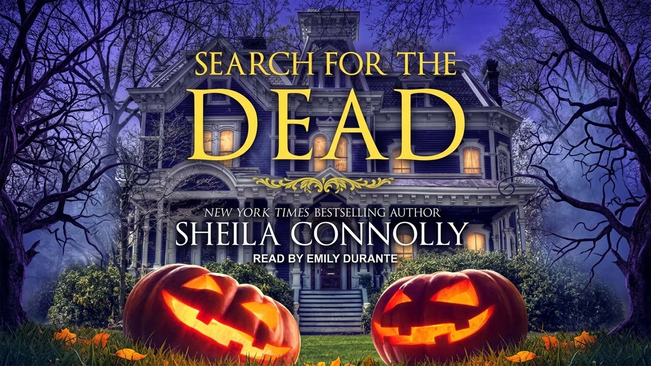 Search for the Dead By Sheila Connolly | Audiobook Cozy Mystery Full