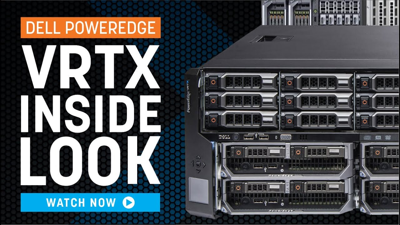 Dell PowerEdge VRTX | Inside Look