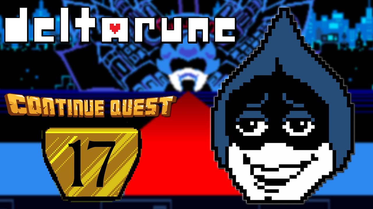 Deltarune - ContinueQuest - Часть 17
