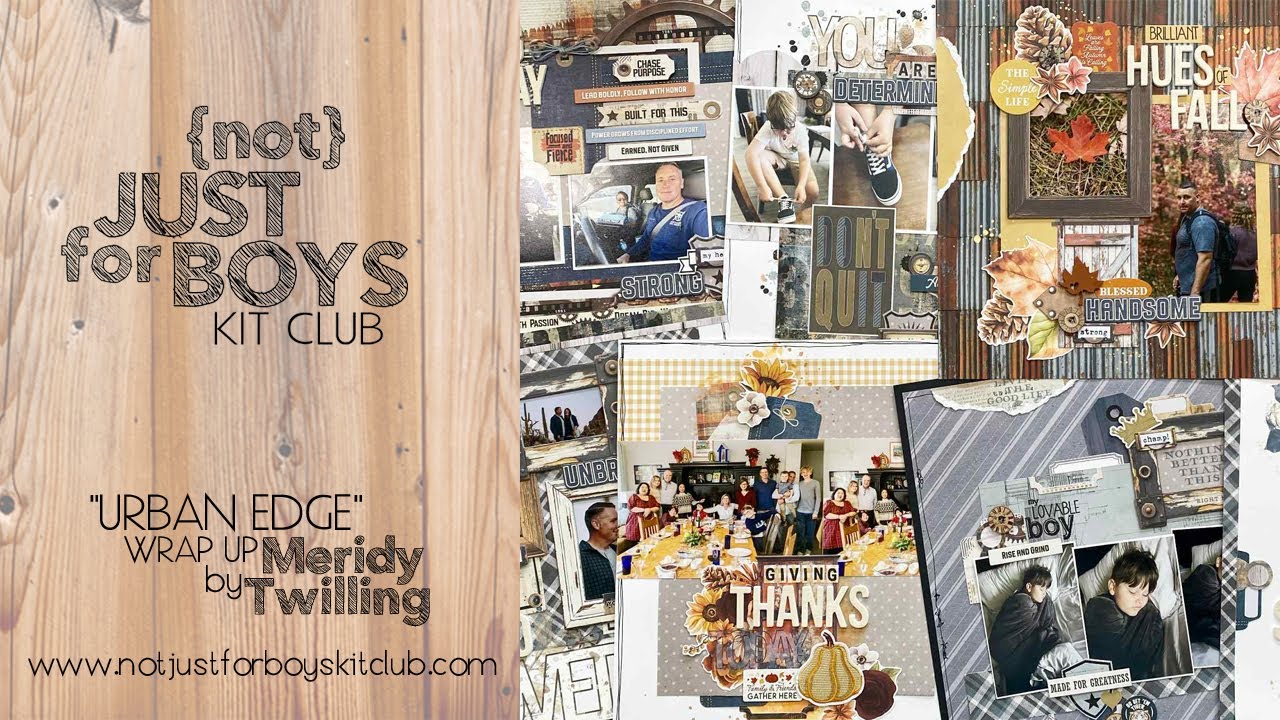 "Urban Edge" Kit Wrap Up & Layout Share