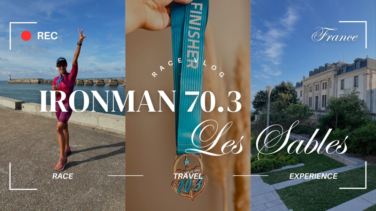 Ironman 70.3 Les Sables, France | RACE | TRAVEL | EXPERIENCE
