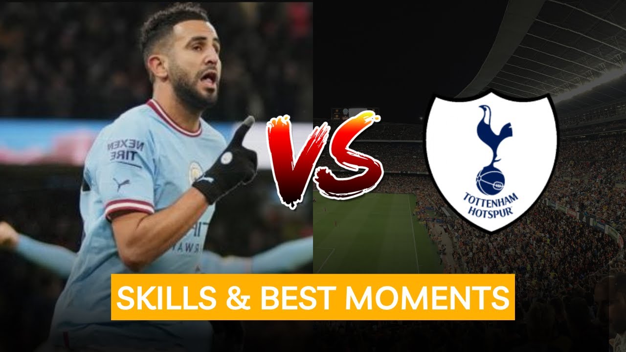 MAHREZ PLAYED WITH MAESTRY Riyad Mahrez vs Tottenham (19-01-23)