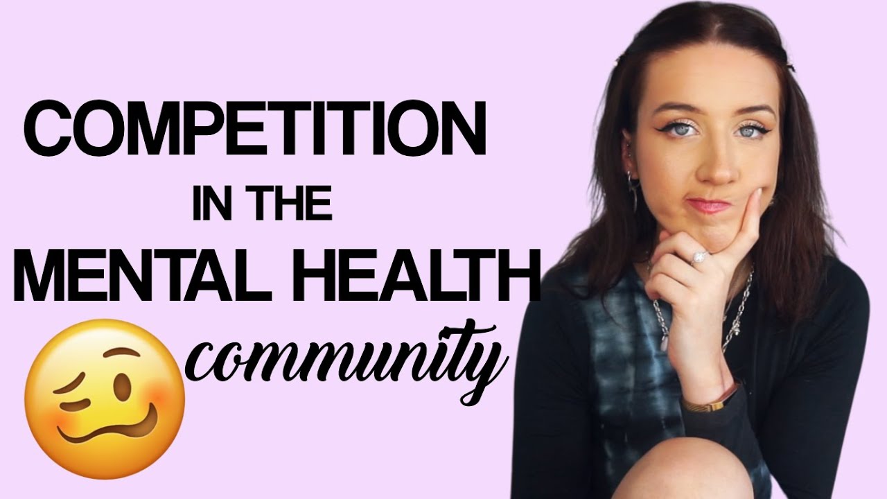 COMPETITION IN THE MENTAL HEALTH COMMUNITY