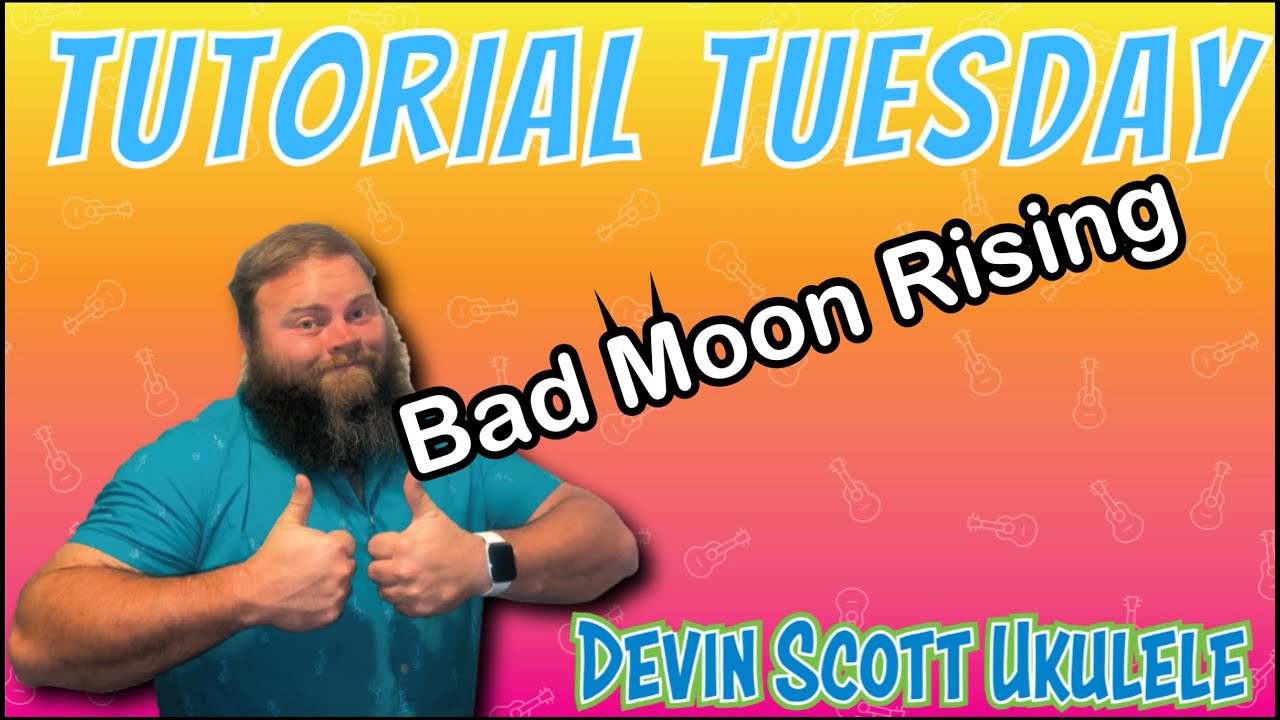 🌕 Bad Moon Rising – Ukulele Tutorial 🎶 | Tutorial Tuesday