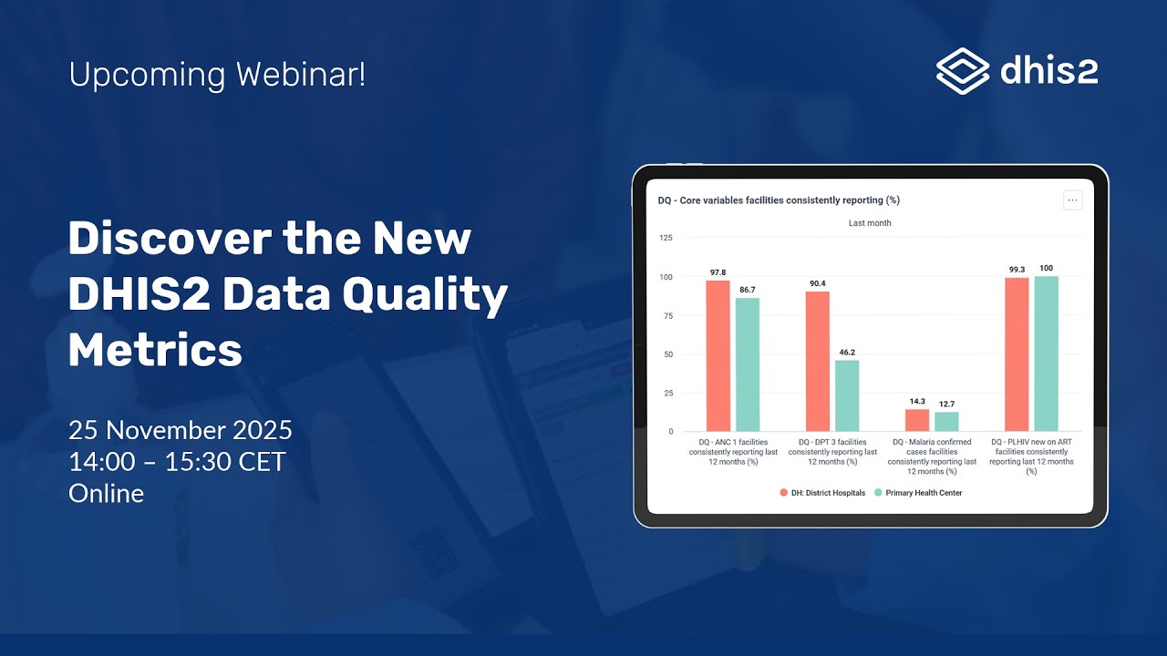 Webinar - Discover the New DHIS2 Data Quality Metrics (Part 1)