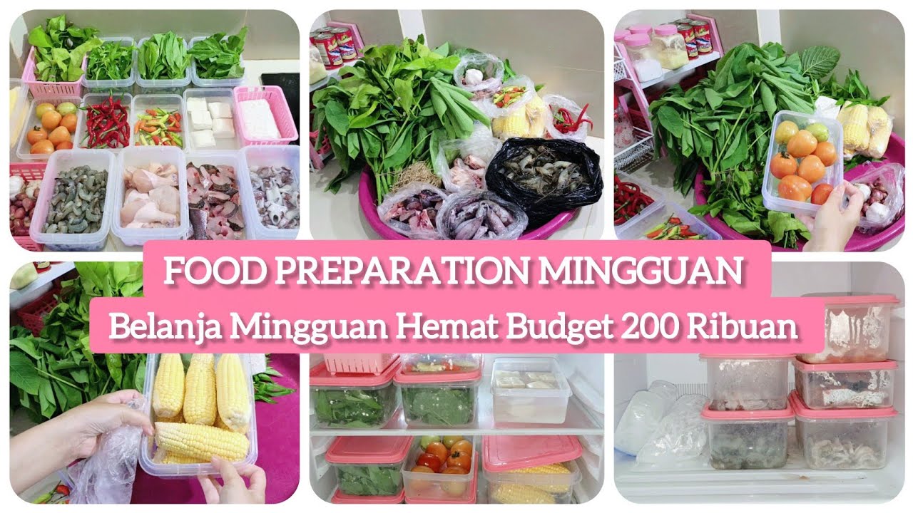 FOOD PREPARATION MINGGUAN || BELANJA MINGGUAN HEMAT DENGAN BUDGET 200 RIBUAN 💸