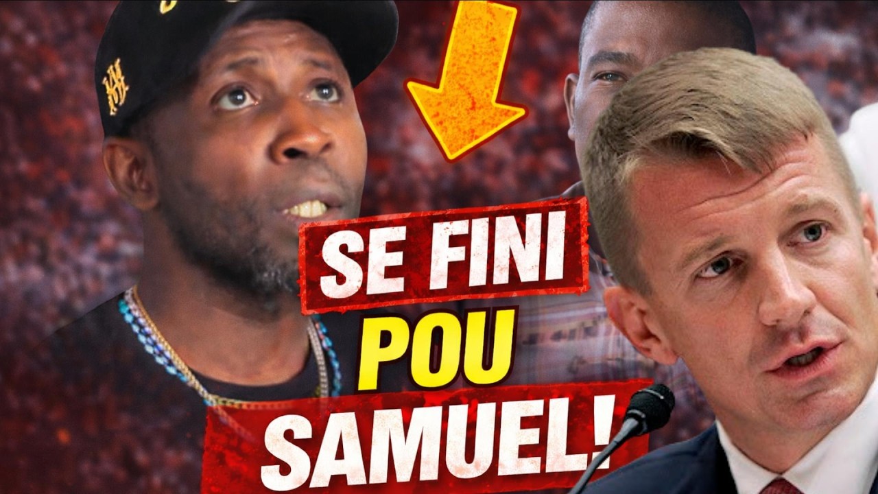 Samuel pat panse Erick Prince tap rive sou li Bosal konsa