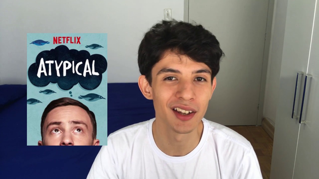 Uma análise autista sobre Atypical