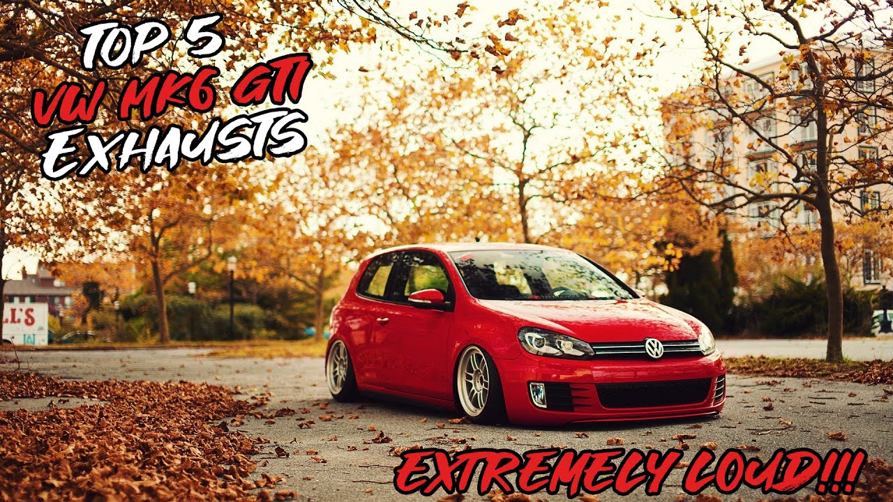 Top 5 VW MK6 GTI 2.0L Exhausts 2021!