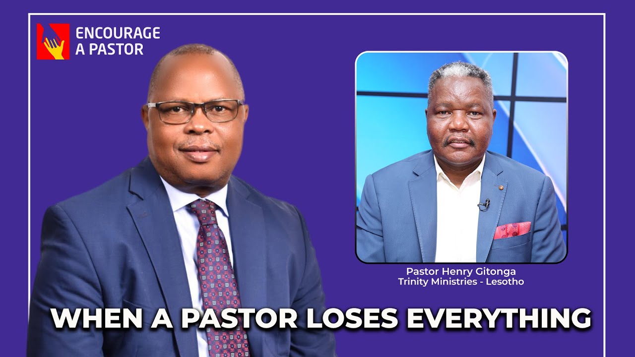 WHEN A PASTOR LOSES EVERYTHING || ENCOURAGE A PASTOR