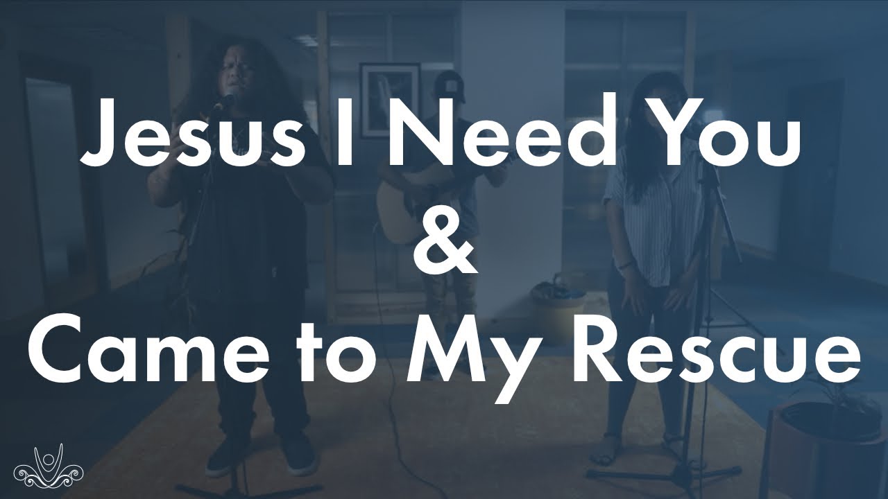Jesus I Need You & Came To My Rescue (Cover) - Oʻahu Church of Christ Praise Ministry