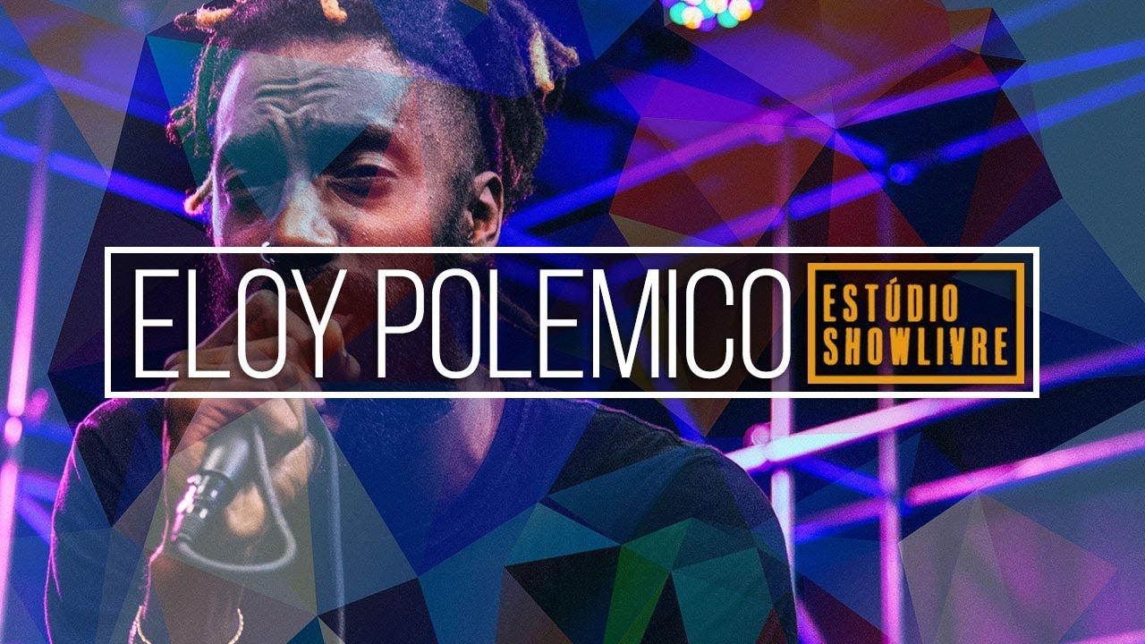Eloy Polemico - Ouro de Tolo (Ao Vivo no Estúdio Showlivre 2018)
