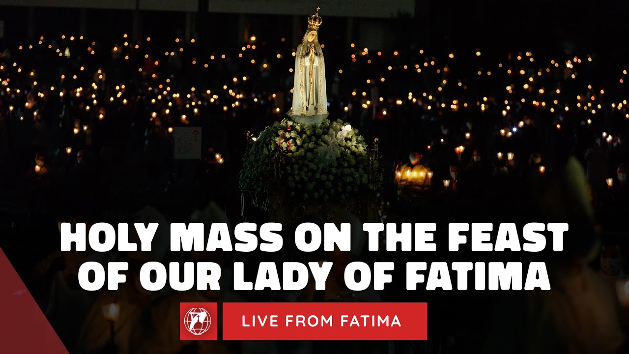 LIVE  from the Fatima Shrine | Holy Mass in honor of Our Lady of Fatima | October 13th, 2023
