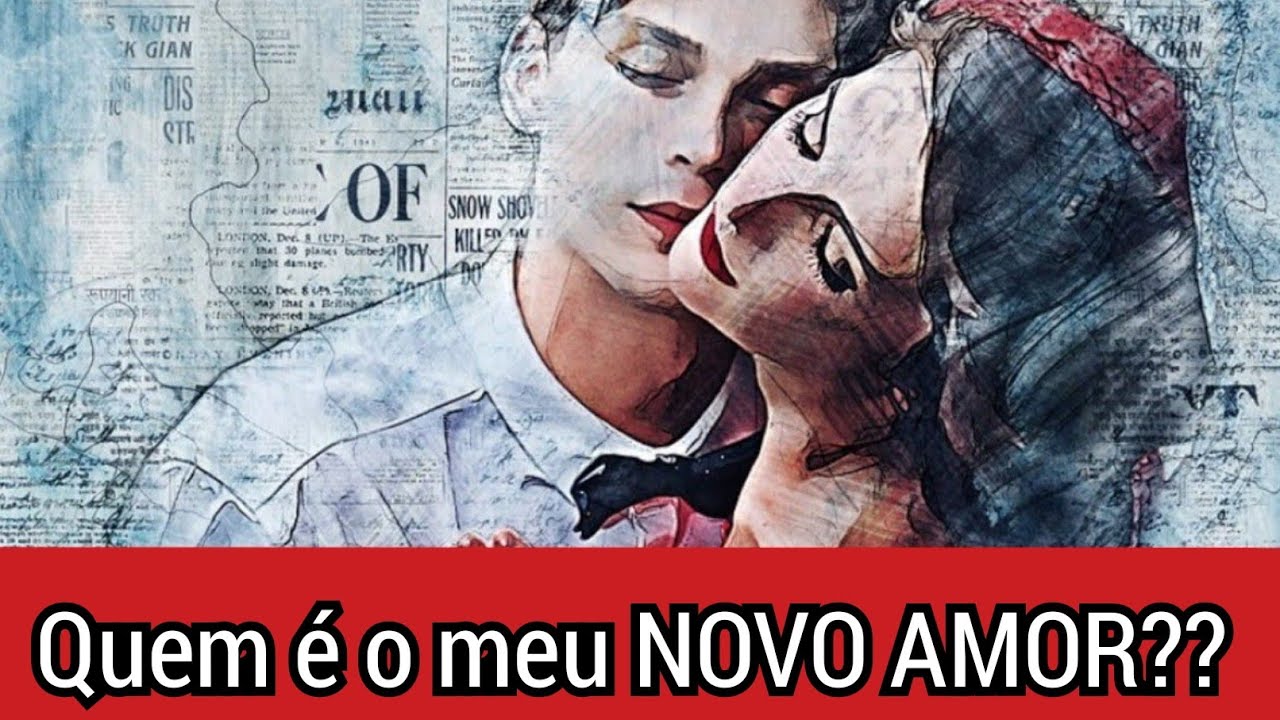 🔮Quem é o meu NOVO AMOR? Características/Signo/Tempo 💖