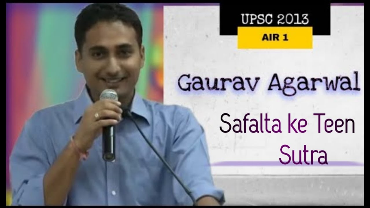3 Pillars of Success: IAS Topper Shri Gaurav Agarwal's Formula