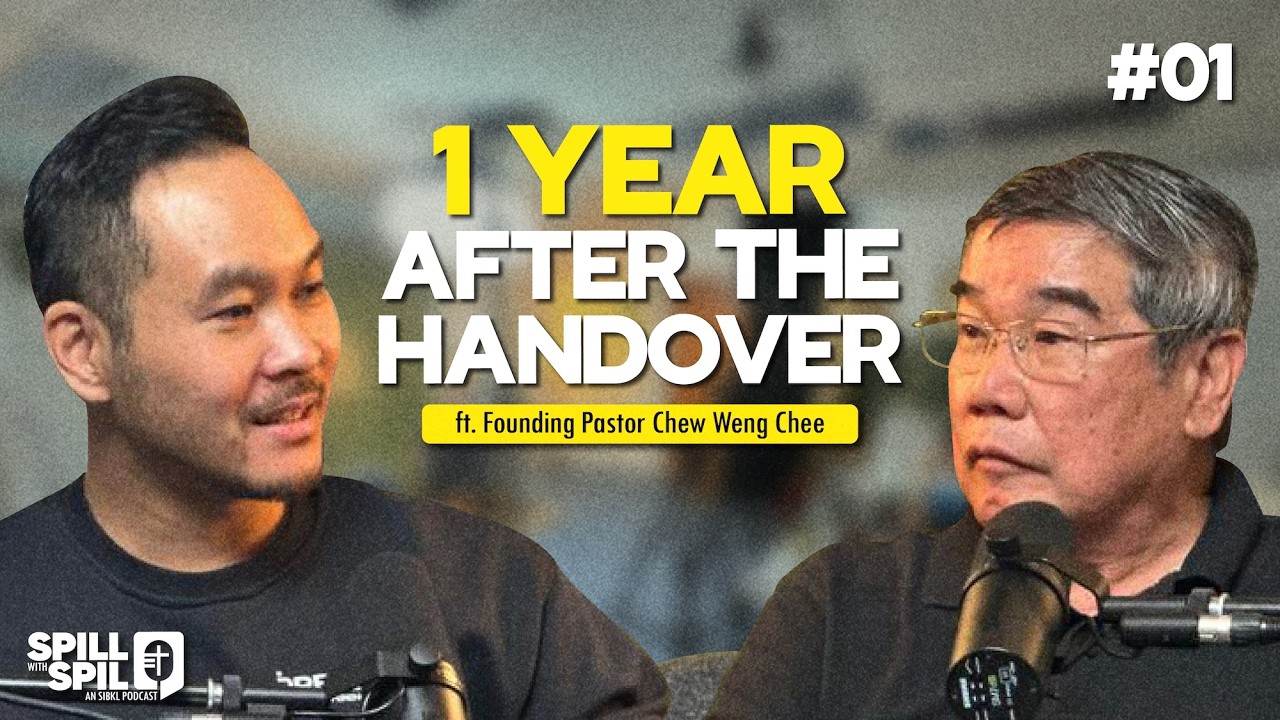 1 Year After the Handover ft. Pr Chew Weng Chee | Spill with SPIL Podcast | 