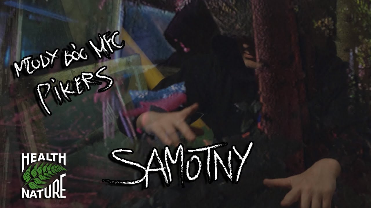 MŁODY BÓG MFC, PIKERS - SAMOTNY (prod. MŁODY BÓG)