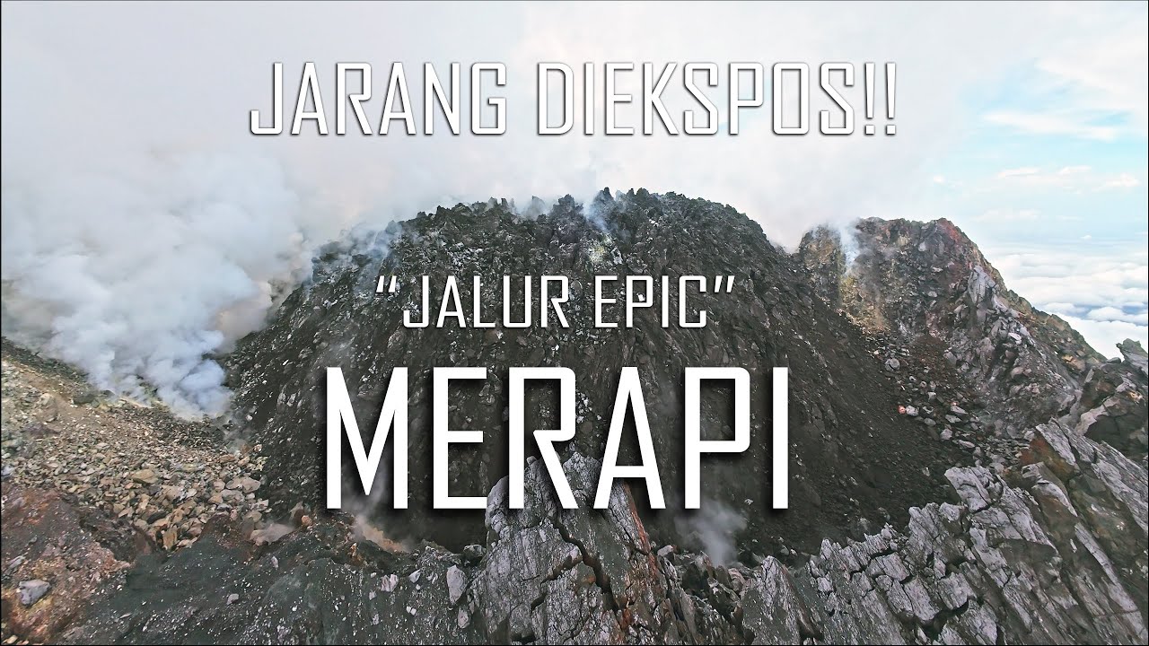 JARANG DIEKSPOS!! JALUR EPIC GUNUNG MERAPI VIA UTARA | BANYAK FITUR LANSKAP UNIK!!